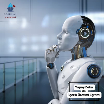 Yapay Zeka ile İçerik Üretimi Eğitimi